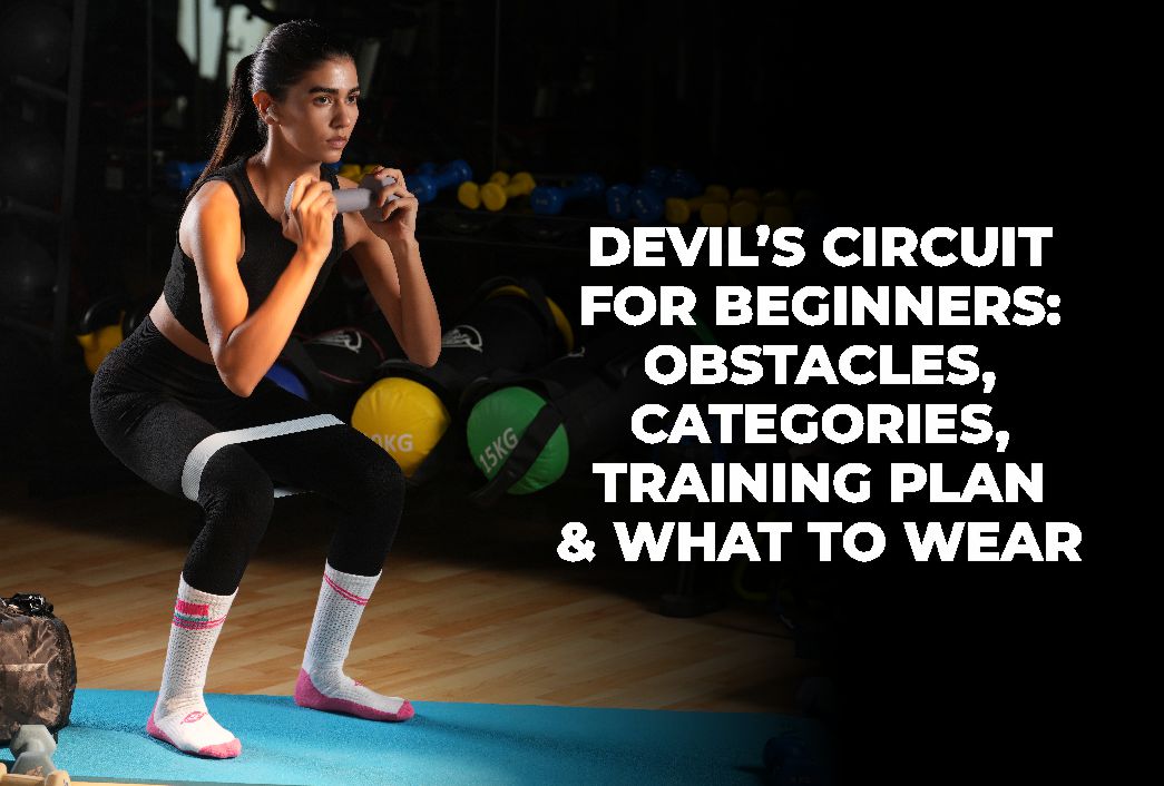 Devil’s Circuit for Beginners: Obstacles, Categories, Training Plan & What to Wear