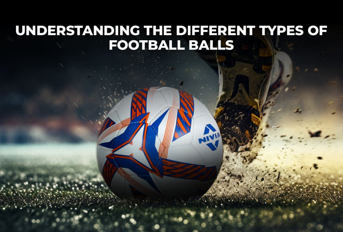  Types of Football Balls