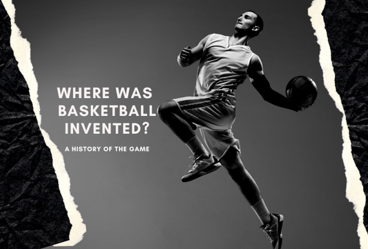 Where Was Basketball Invented? A History of The Game